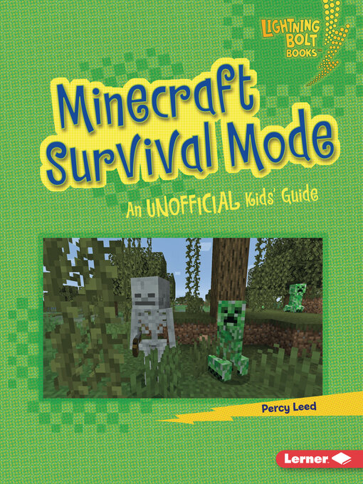 Title details for Minecraft Survival Mode: an Unofficial Kids' Guide by Percy Leed - Available